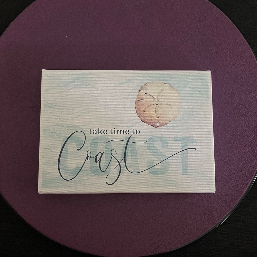 “Take Time to Coast” Canvas Decor